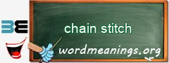 WordMeaning blackboard for chain stitch